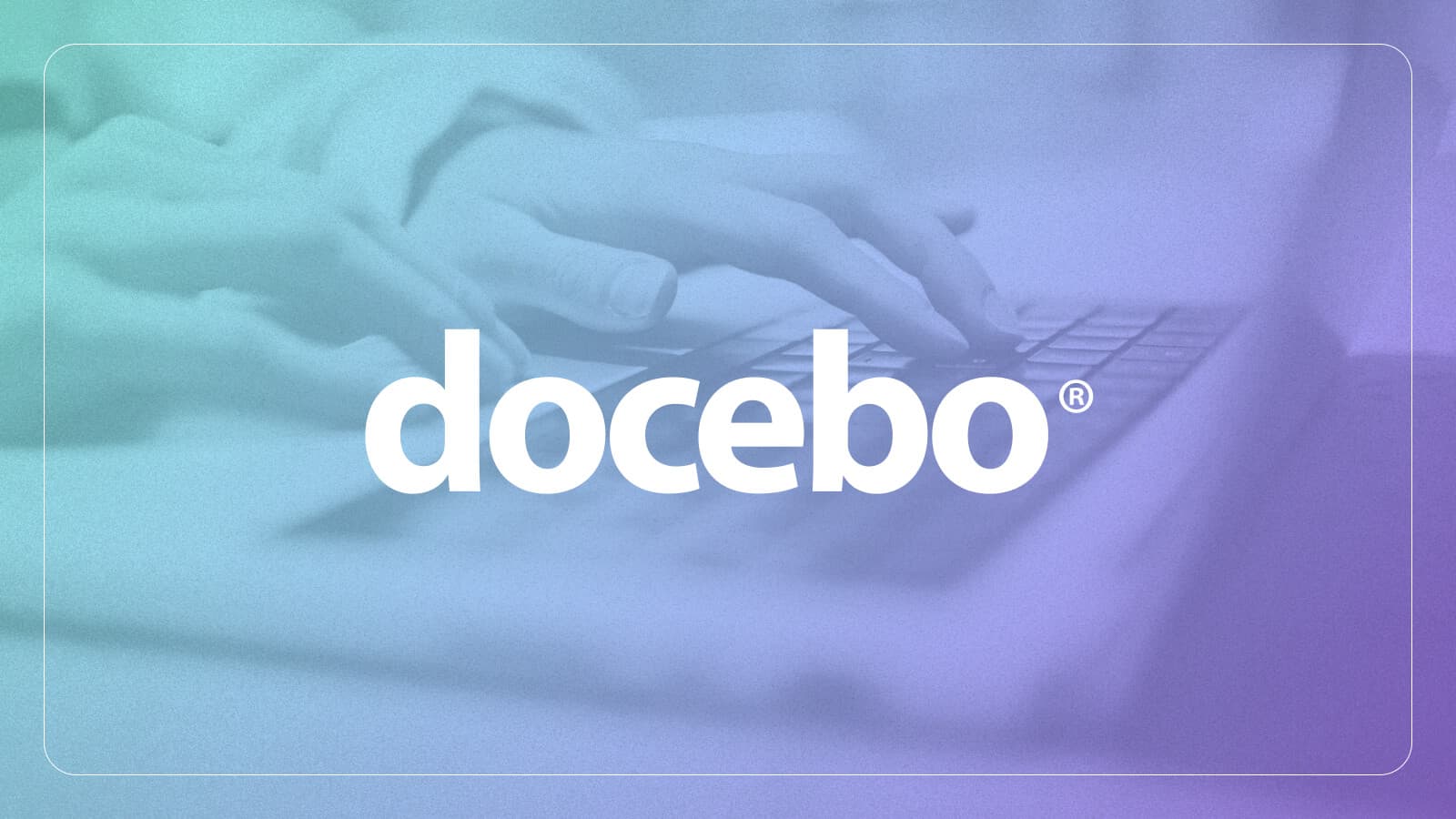 Hands on a keyboard with Docebo’s logo written atop sharing how JSU Automation Suite & Appfire helped cut project time.