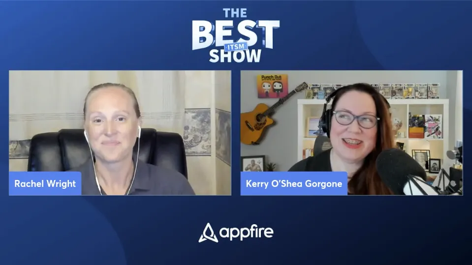 Appfire-Best-ITSM-Show-E05-Rachel-Wright