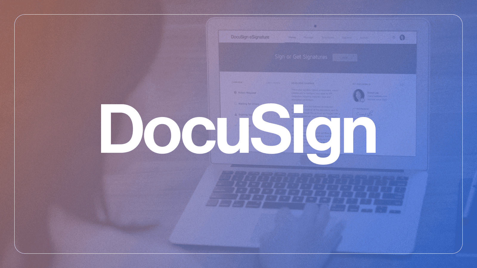 DocuSign logo over a background image of a person using the DocuSign eSignature platform on a laptop.