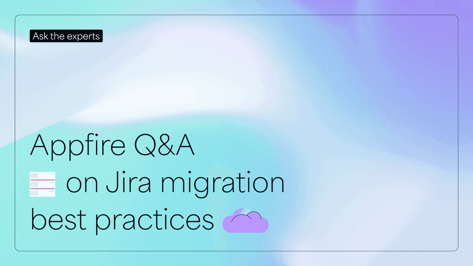 ask-the-experts-qa-on-jira-migration