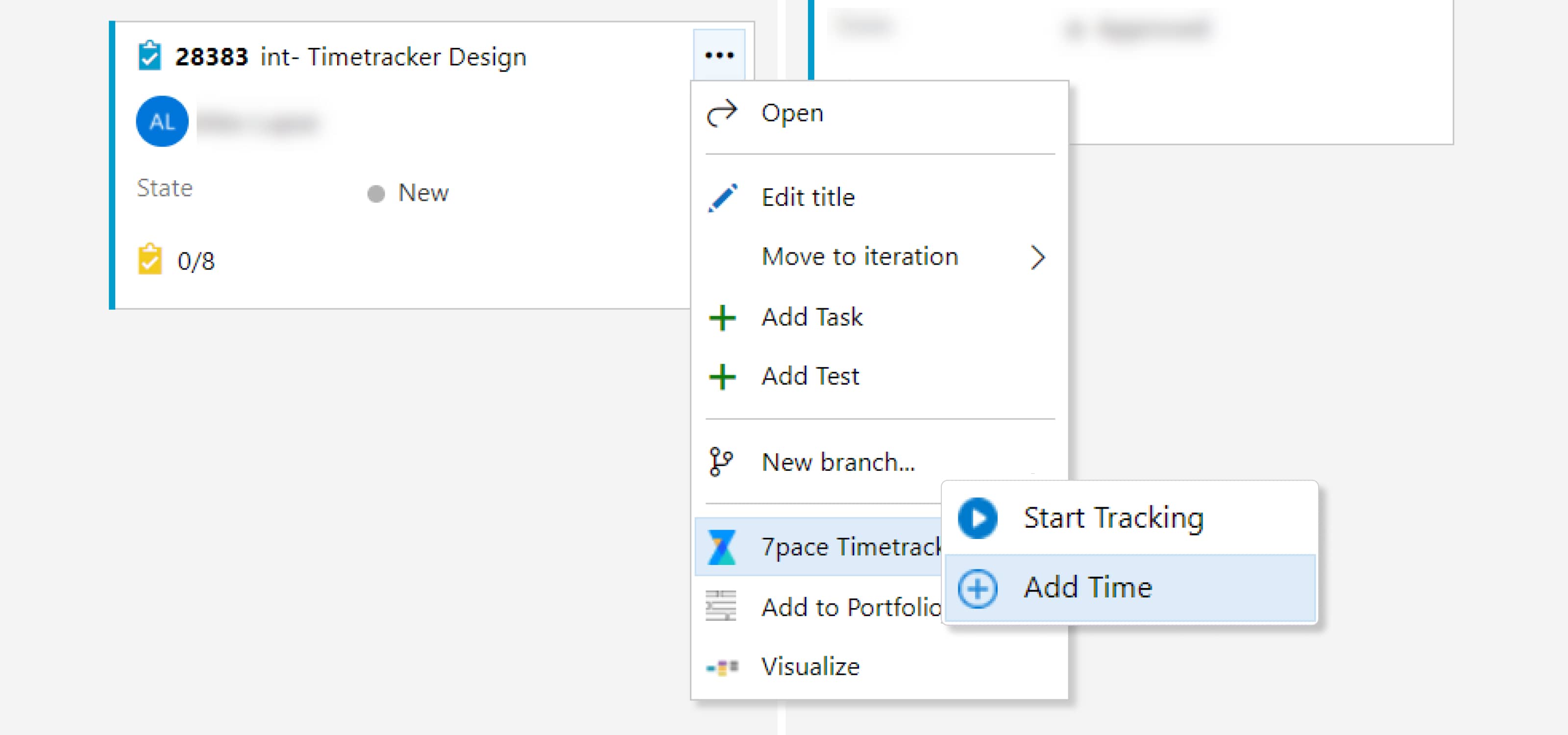 Dropdown menu in 7pace showing options to 'Start Tracking' or 'Add Time' for a specific task titled 'Timetracker Design'.