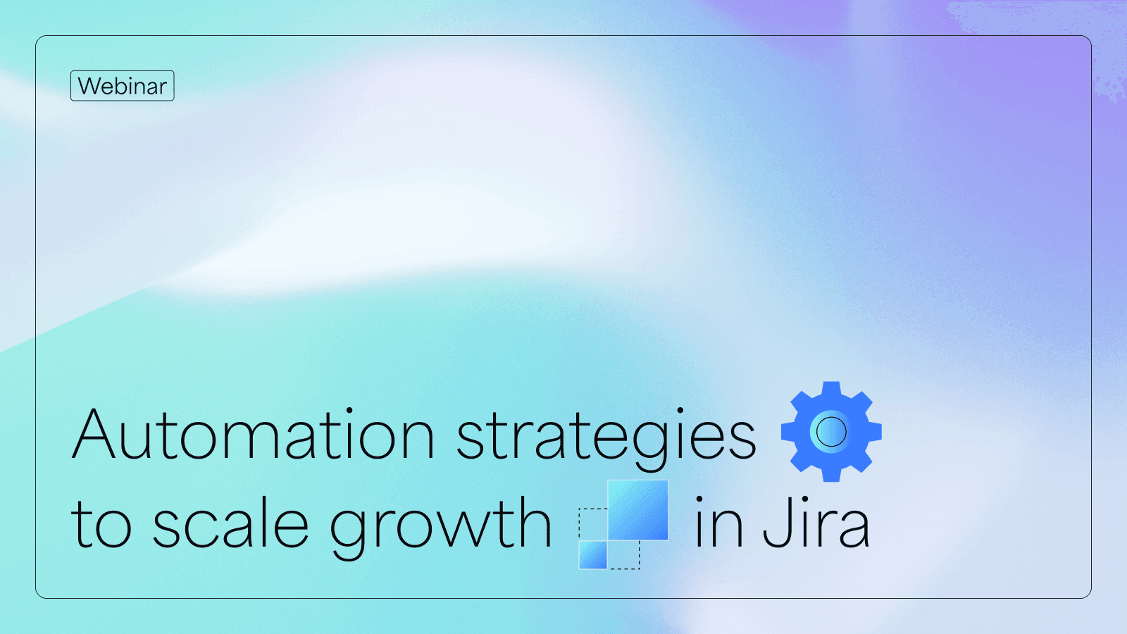 Automation strategies in Jira